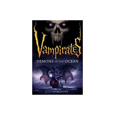 Vampirates - by Justin Somper (Paperback)