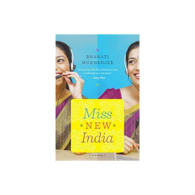 Miss New India - by Bharati Mukherjee (Paperback)