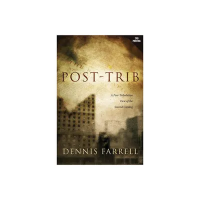 Post-Trib - 2nd Edition by Dennis Farrell (Paperback)