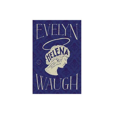 Helena - by Evelyn Waugh (Paperback)