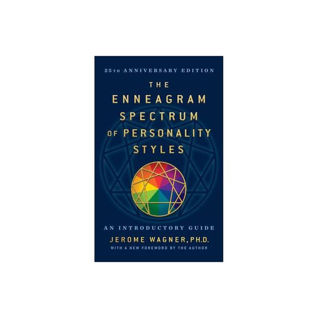 The Enneagram Spectrum of Personality Styles 2e - by Jerome Wagner (Paperback)