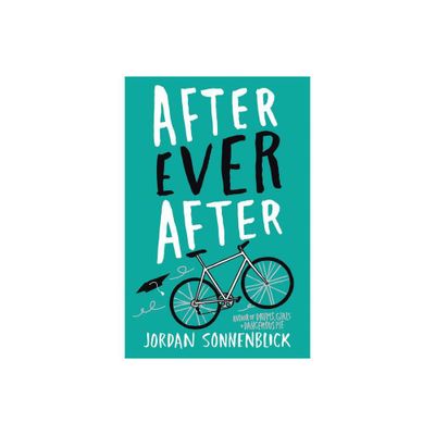 After Ever After - by Jordan Sonnenblick (Paperback)
