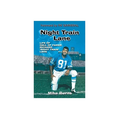 Night Train Lane - by Mike Burns (Paperback)