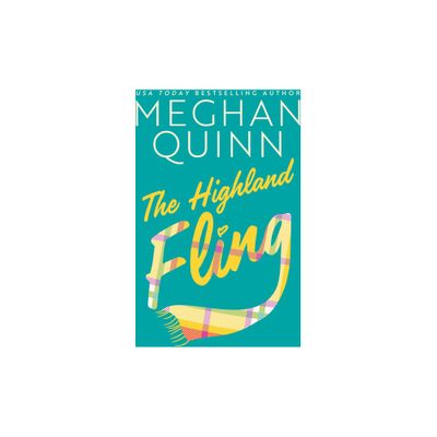 The Highland Fling - by Meghan Quinn (Paperback)