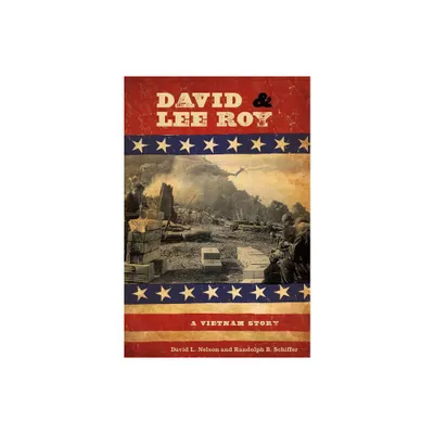 David & Lee Roy - (Modern Southeast Asia) by David L Nelson & Randolph Schiffer (Hardcover)