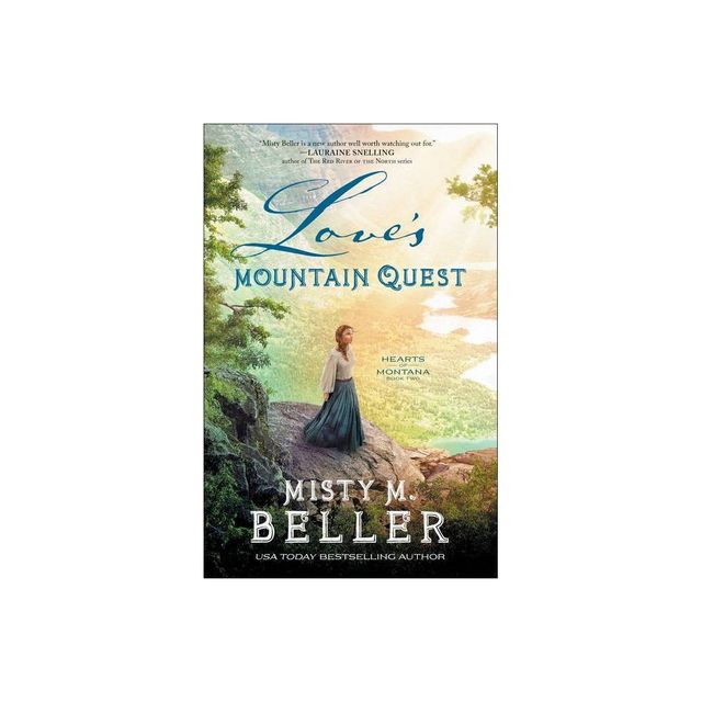 Loves Mountain Quest - (Hearts of Montana) by Misty M Beller (Paperback)