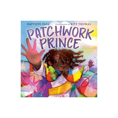 Patchwork Prince - by Baptiste Paul (Hardcover)