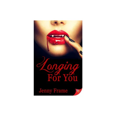 Longing for You - (A Wild for You Novel) by Jenny Frame (Paperback)