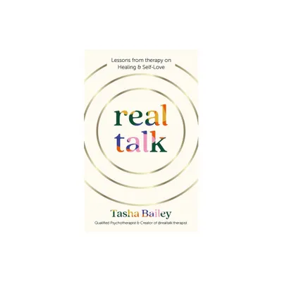 Real Talk - by Tasha Bailey (Hardcover)