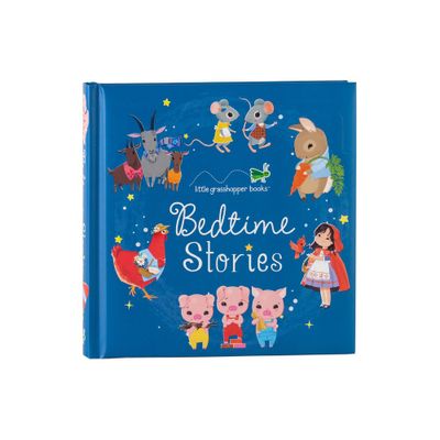 Bedtime Stories (Treasury) - by Little Grasshopper Books & Publications International Ltd (Hardcover)