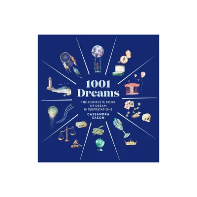 1001 Dreams - by Cassandra Eason (Hardcover)