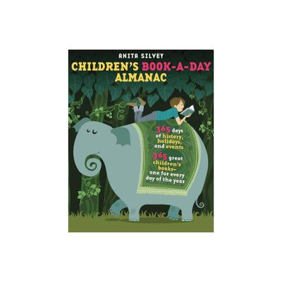 Childrens Book-A-Day Almanac - by Anita Silvey (Paperback)