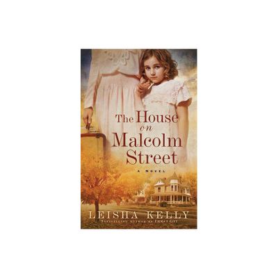 House on Malcolm Street - by Leisha Kelly (Paperback)