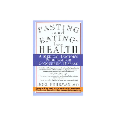 Fasting and Eating for Health - by Joel Fuhrman (Paperback)