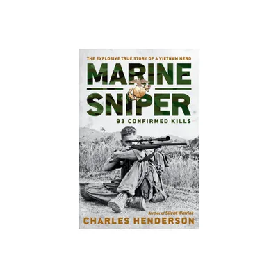 Marine Sniper - by Charles Henderson (Paperback)