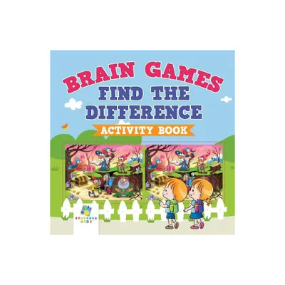 Brain Games Find the Difference Activity Book - by Educando Kids (Paperback)