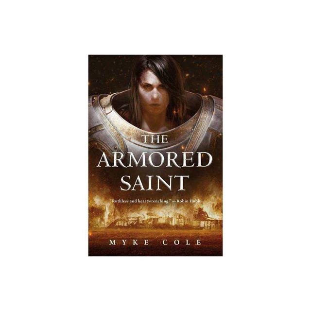 Armored Saint - (Sacred Throne) by Myke Cole (Paperback)