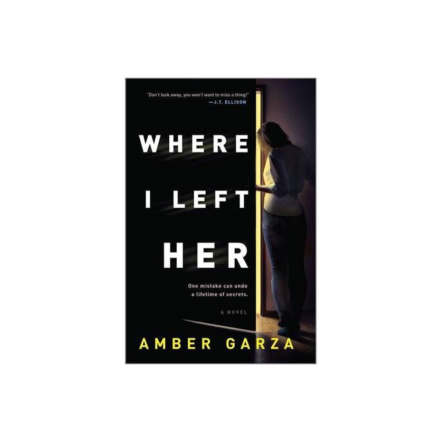 Where I Left Her - by Amber Garza (Paperback)