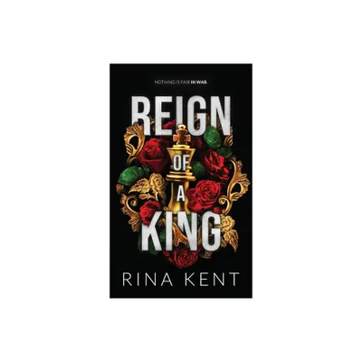 Reign of a King - (Kingdom Duet Special Edition) by Rina Kent (Hardcover)