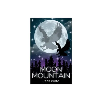 Moon Mountain - by Jess Porto (Paperback)