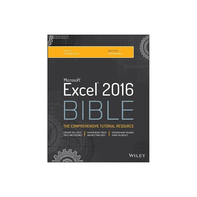 Excel 2016 Bible - (Bible (Wiley)) by John Walkenbach (Paperback)