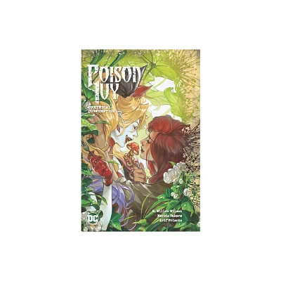 Poison Ivy Vol. 2: Unethical Consumption - by G Willow Wilson (Paperback)