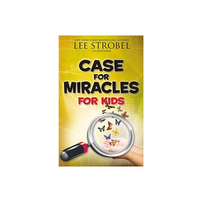 Case for Miracles for Kids - (Case For... Series for Kids) by Lee Strobel (Paperback)