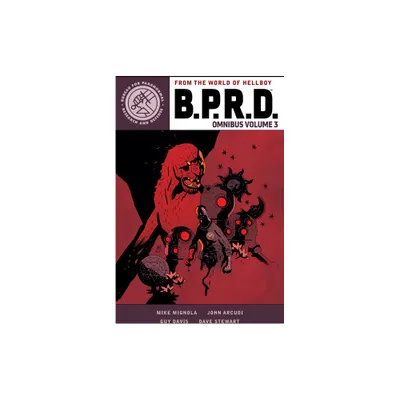 B.P.R.D. Omnibus Volume 3 - by Mike Mignola & John Arcudi (Paperback)