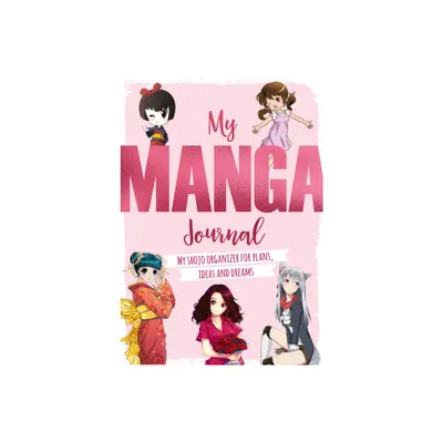 My Manga Journal - (Paperback)