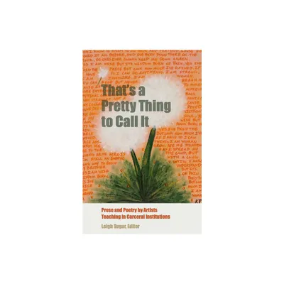 Thats a Pretty Thing to Call It - by Leigh Sugar (Paperback)