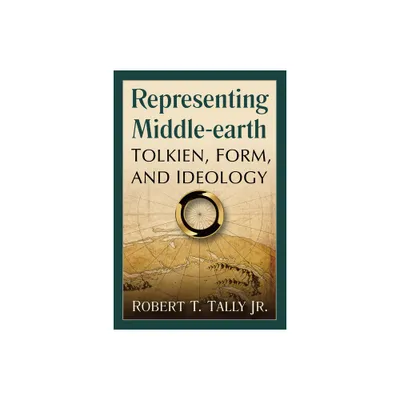 Representing Middle-earth - by Robert T Tally (Paperback)