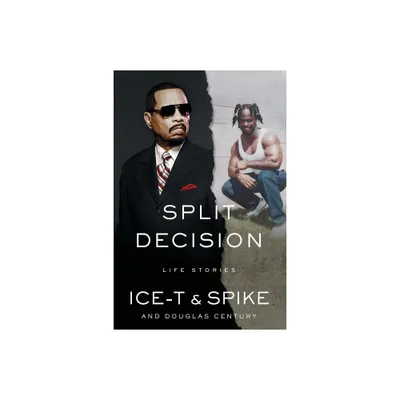 Split Decision - by Ice-T & Spike & Douglas Century (Paperback)