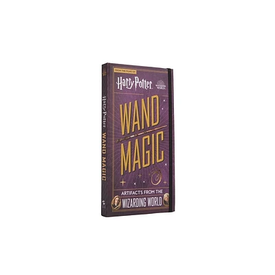 Harry Potter: Wand Magic - (Harry Potter Artifacts) by Monique Peterson (Hardcover)