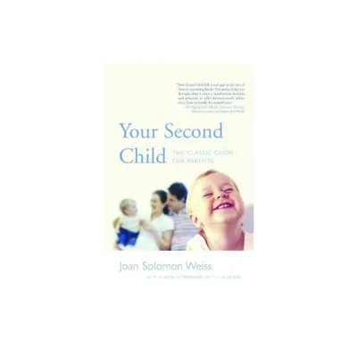 Your Second Child - by Joan Weiss (Paperback)