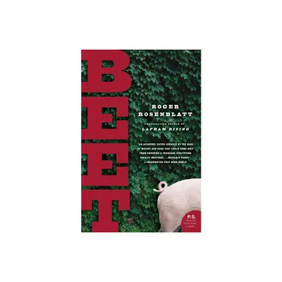 Beet - by Roger Rosenblatt (Paperback)