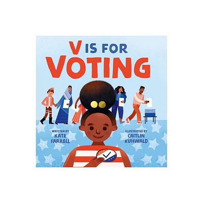 V Is for Voting - by Kate Farrell (Board Book)