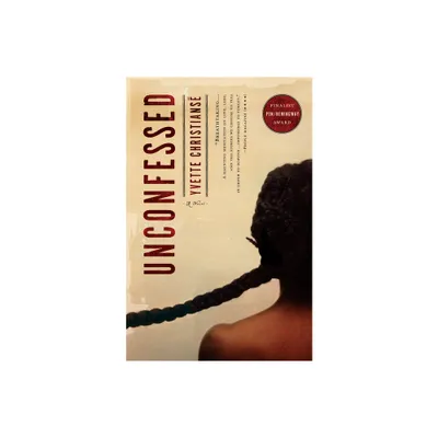 Unconfessed - by Yvette Christians (Paperback)