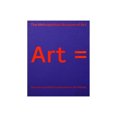 Art = - by The Metropolitan Museum of Art (Hardcover)