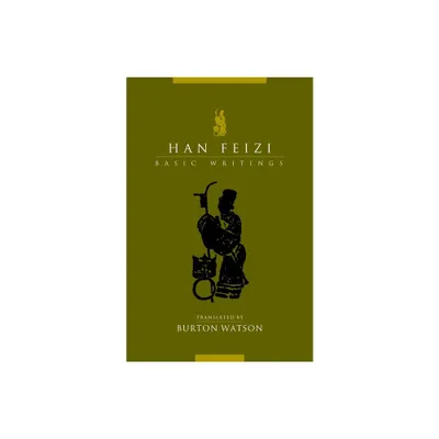 Han Feizi - (Translations from the Asian Classics) (Paperback)