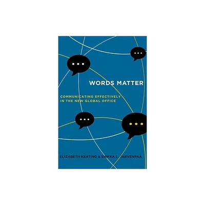 Words Matter - by Elizabeth Keating & Sirkka L Jarvenpaa (Hardcover)