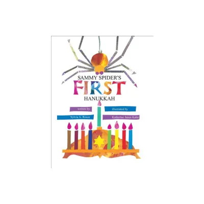 Sammy Spiders First Hanukkah - (Sammy Spiders First Books) by Sylvia A Rouss (Paperback)