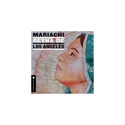 Mariachi Reyna De Los Angeles - Mariachi Reyna De Los Angeles (CD)