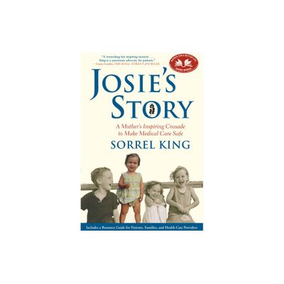 Josies Story - by Sorrel King (Paperback)