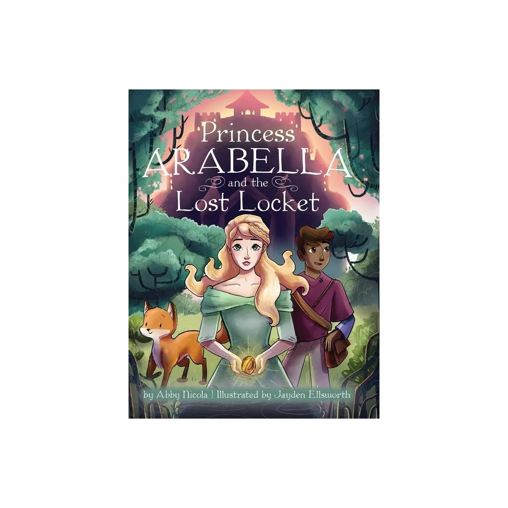 Princess Arabella and the Lost Locket