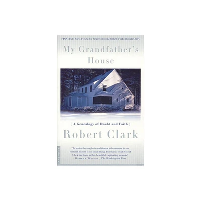 My Grandfathers House - by Robert Clark (Paperback)