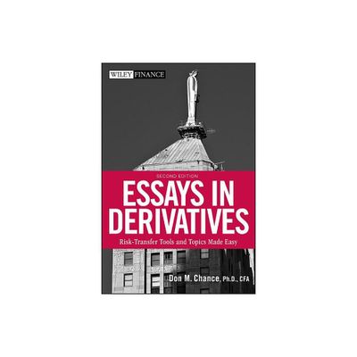 Essays in Derivatives - (Wiley Finance) 2nd Edition by Don M Chance (Hardcover)