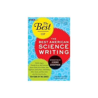 The Best of the Best American Science Writing - by Jesse Cohen (Paperback)