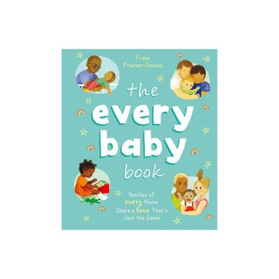 The Every Baby Book - by Frann Preston-Gannon (Board Book)