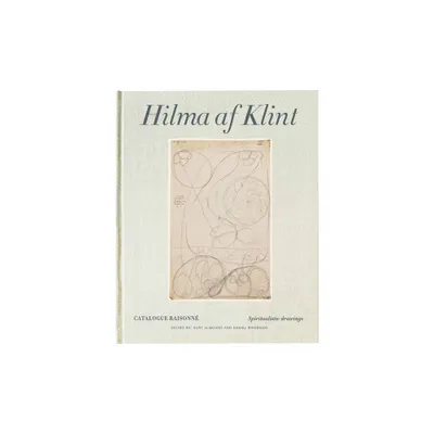 Hilma AF Klint: Spiritualistic Drawings 1896-1905 - (Hardcover)