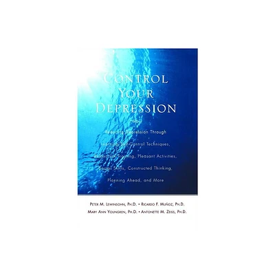 Control Your Depression, Revd Ed - by Peter Lewinsohn (Paperback)